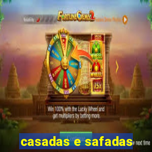 casadas e safadas