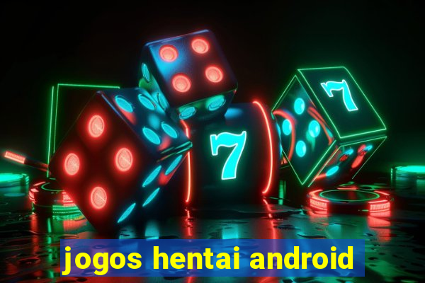 jogos hentai android