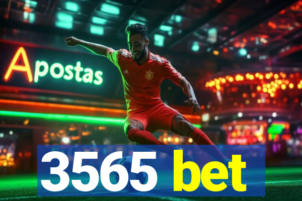 3565 bet