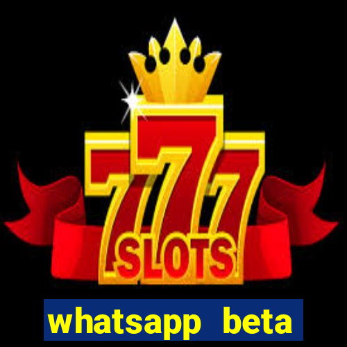 whatsapp beta 3.3.10 2024