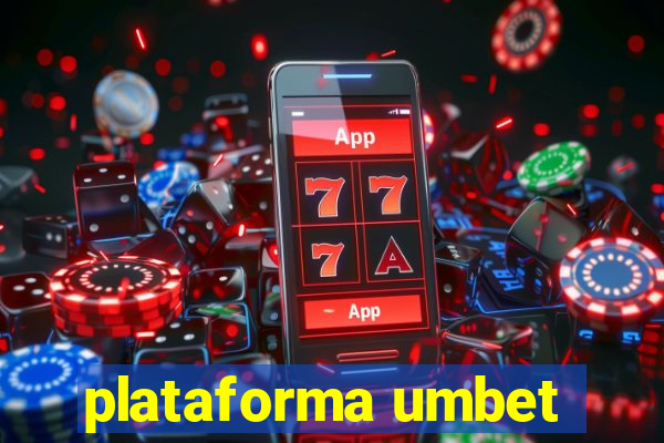 plataforma umbet