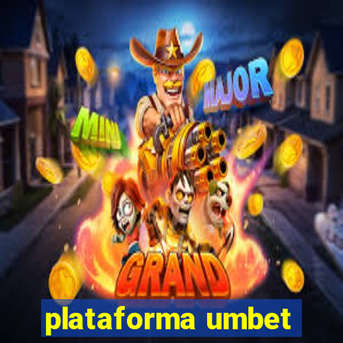 plataforma umbet