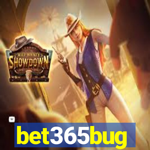 bet365bug