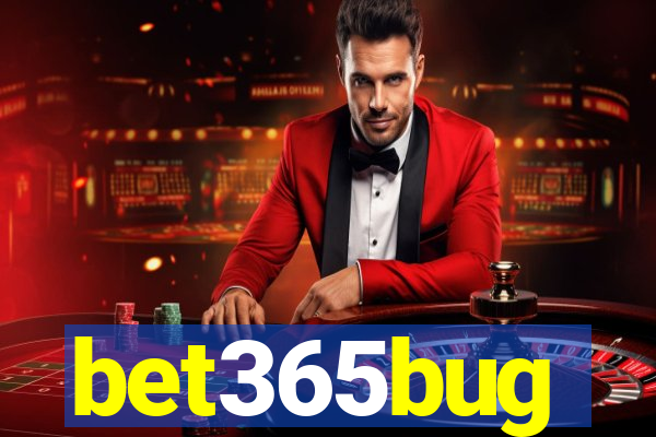 bet365bug