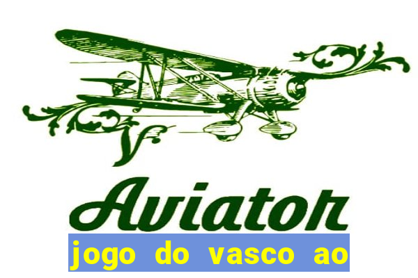 jogo do vasco ao vivo hd