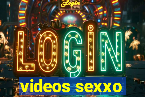 videos sexxo