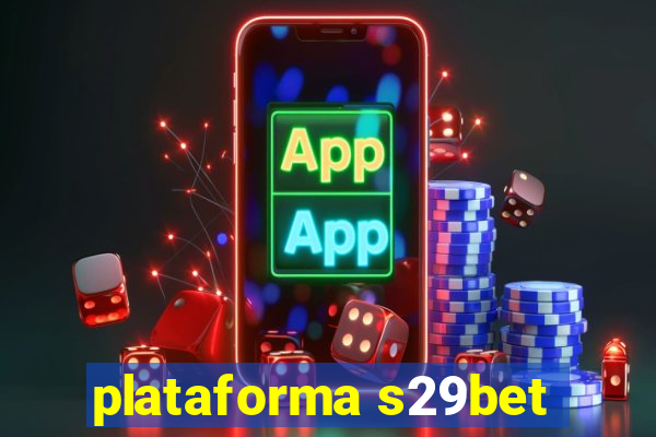 plataforma s29bet