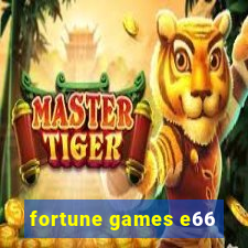 fortune games e66
