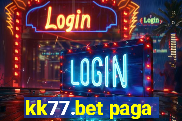 kk77.bet paga