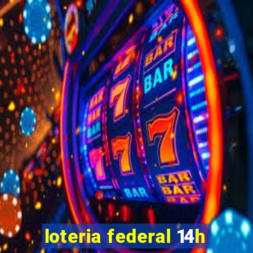 loteria federal 14h