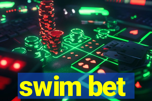 swim bet