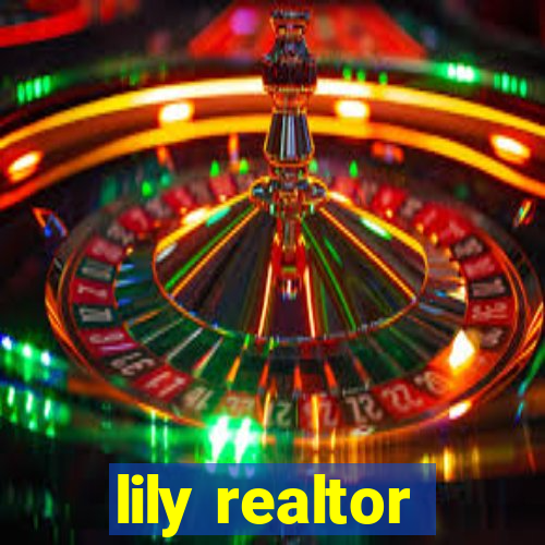 lily realtor