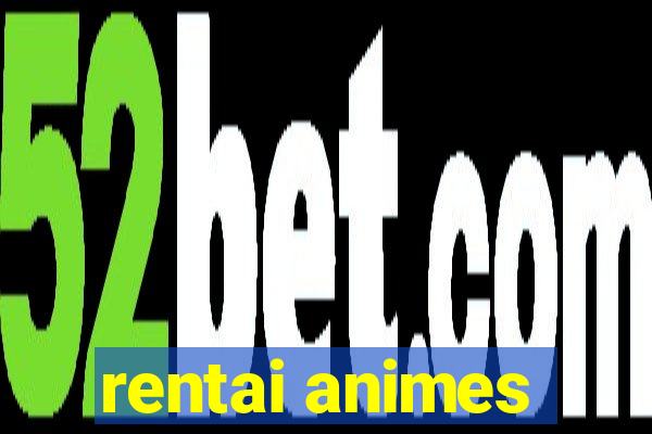 rentai animes