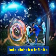 ludo dinheiro infinito