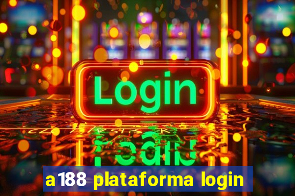 a188 plataforma login