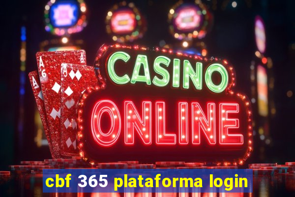cbf 365 plataforma login