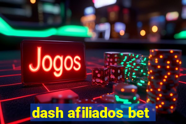 dash afiliados bet