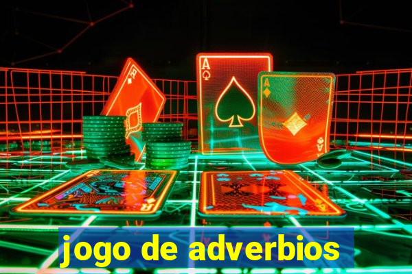 jogo de adverbios