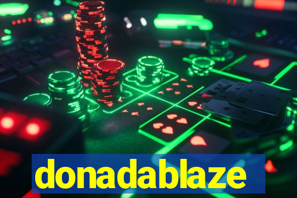donadablaze