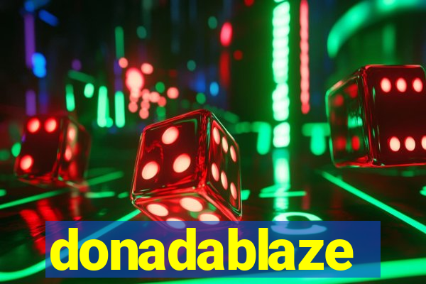 donadablaze