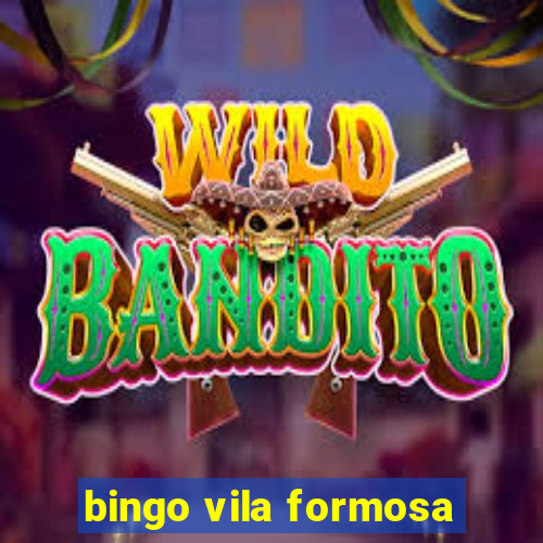 bingo vila formosa