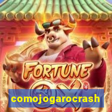 comojogarocrash