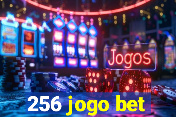256 jogo bet