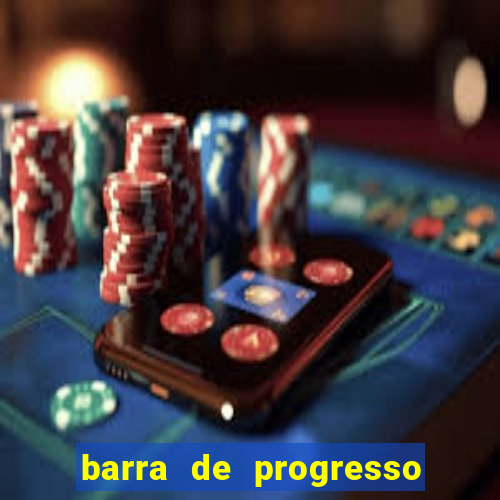 barra de progresso 99 blaze o que significa