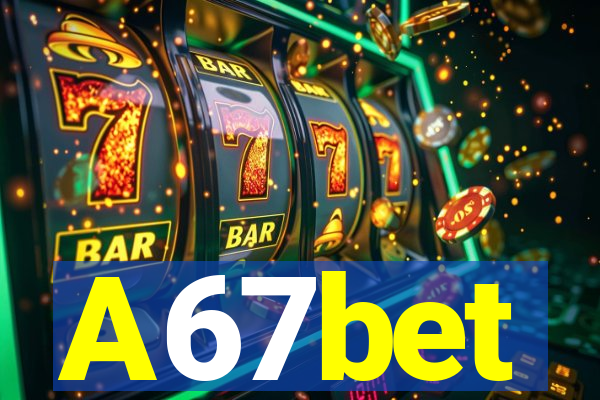 A67bet
