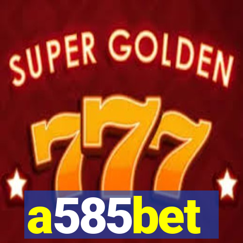 a585bet