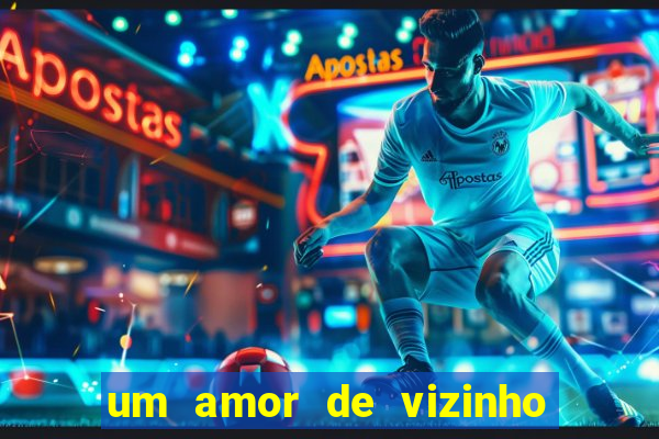 um amor de vizinho karen santos pdf