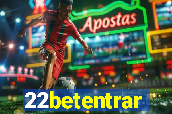 22betentrar