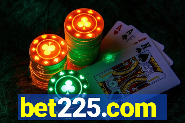 bet225.com