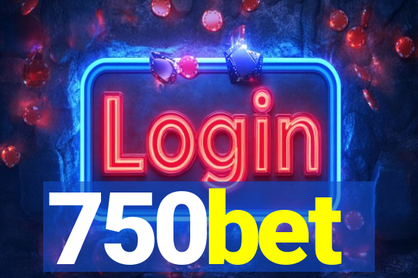 750bet