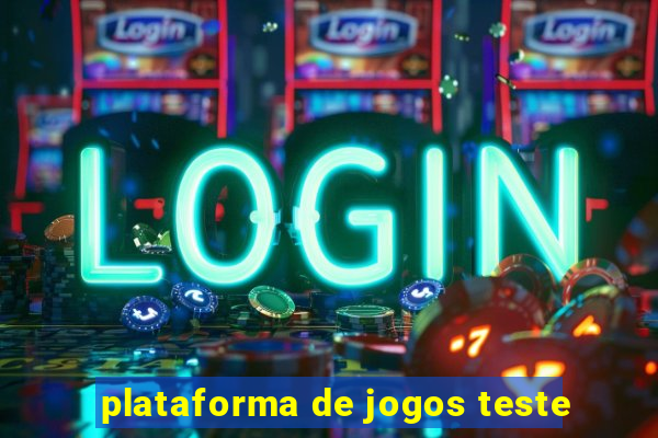 plataforma de jogos teste