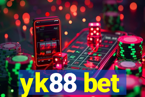 yk88 bet
