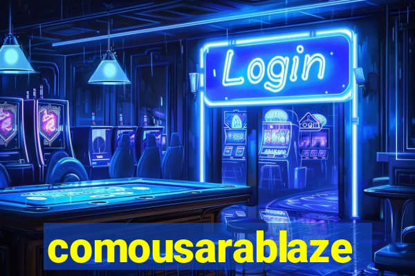 comousarablaze