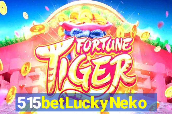 515betLuckyNeko