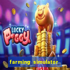 farming simulator 18 dinheiro infinito