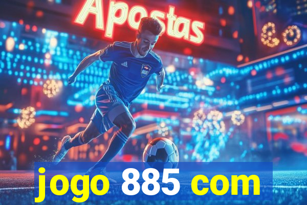 jogo 885 com