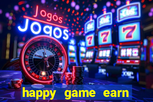 happy game earn money gcash