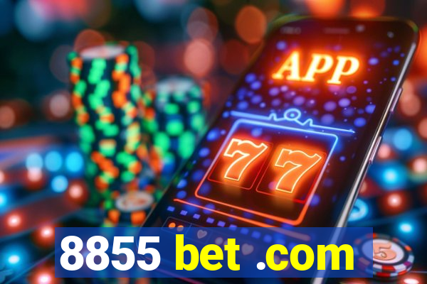 8855 bet .com