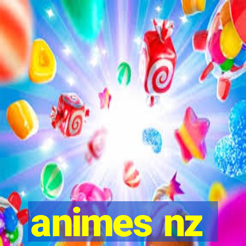 animes nz