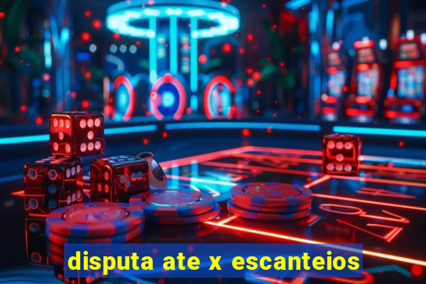 disputa ate x escanteios