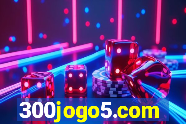 300jogo5.com