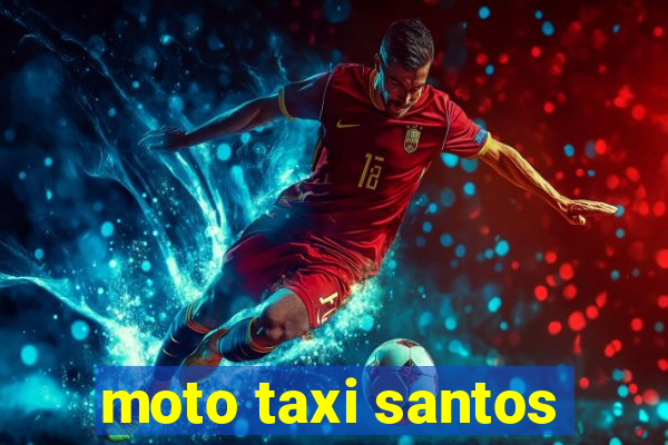 moto taxi santos