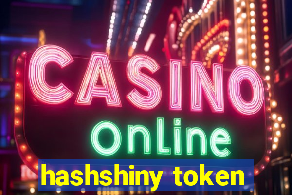 hashshiny token