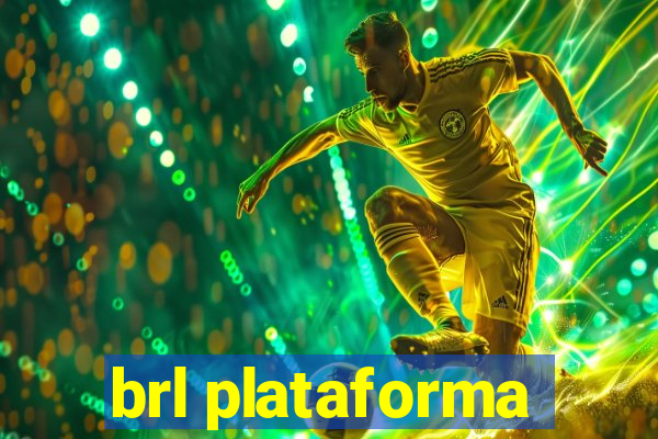 brl plataforma