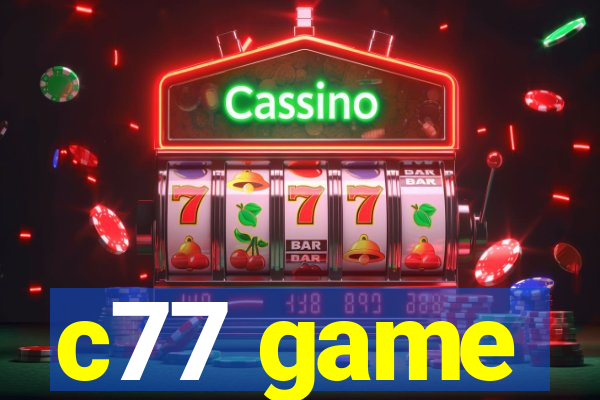 c77 game