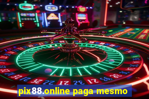 pix88.online paga mesmo
